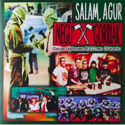 NEGU GORRIAK - Salam, Agur LP