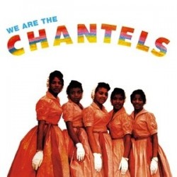 THE CHANTELS - We Are LP