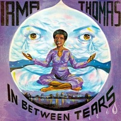 IRMA THOMAS – In Between Tears LP