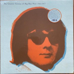 BIG BOY PETE - The Cosmic...