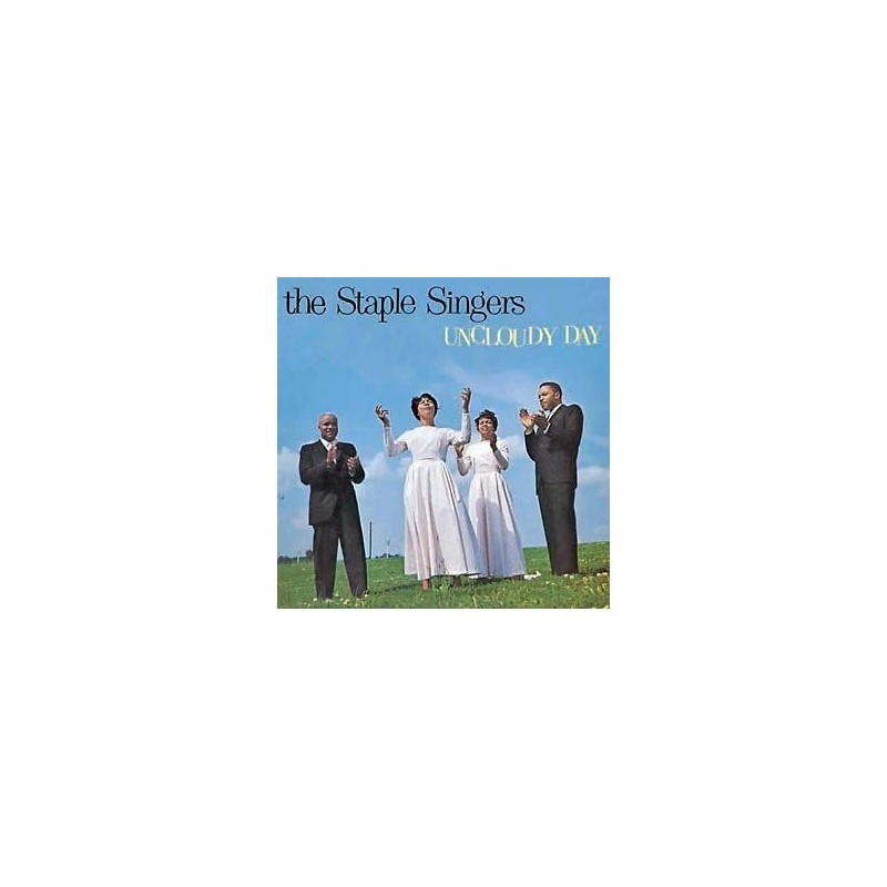 STAPLE SINGERS - Uncloudy Day LP