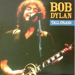 BOB DYLAN - Tall Grass LP