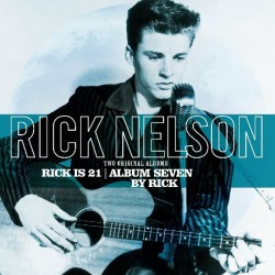 RICK NELSON - Rick Is 21 /...