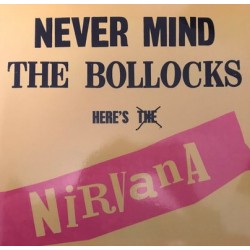 NIRVANA – Never Mind The...