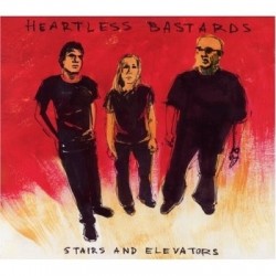 HEARTLESS BASTARDS - Stairs And Elevators CD
