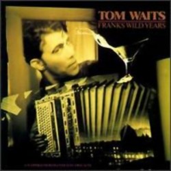 TOM WAITS - Franks Wild...