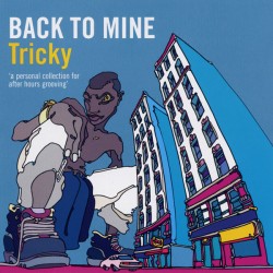TRICKY - Back To Mine CD