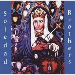 SOLEDAD BROTHERS ‎– Steal Your Soul And Dare Your Spirit To Move CD