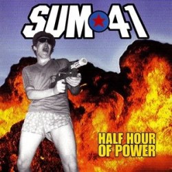 SUM 41 - Half Hour Of Power CD