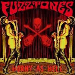 FUZZTONES - Horny As Hell LP