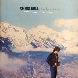 CHRIS BELL - I Am The...