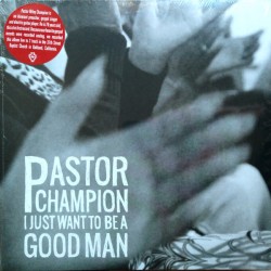 PASTOR CHAMPION - I Just...