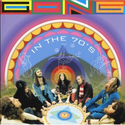 GONG - Gong In The 70's LP...