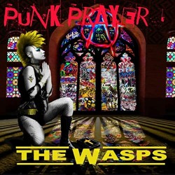 THE WASPS - Punk Prayer LP