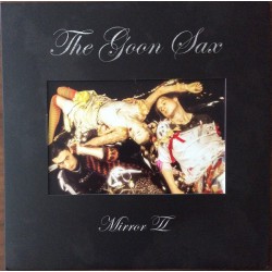 THE GOON SAX - Mirror II LP