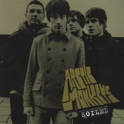 ARCTIC MONKEYS - Soiled LP