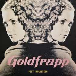 GOLDFRAPP - Felt Mountain...