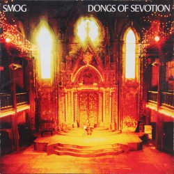 SMOG - Dongs Of Sevotion LP...