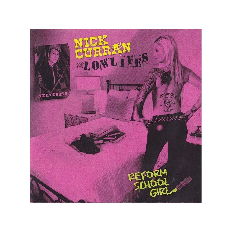 NICK CURRAN & THE LOWLIFES - Reform School Girl  LP