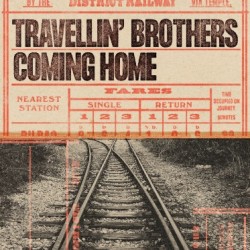 TRAVELLIN' BROTHERS -...