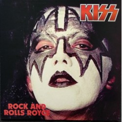 KISS - Rock And Rolls Royce LP