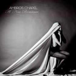 AMBROS CHAPEL ‎– A New...