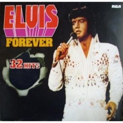 ELVIS PRESLEY - Forever - 32 Hits LP