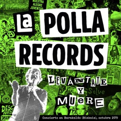 LA POLLA RECORDS -...