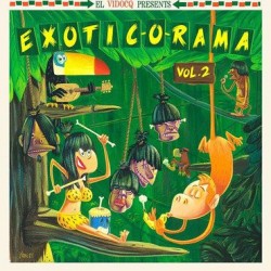 V/A - Exotic-O-Rama, Vol. 2...