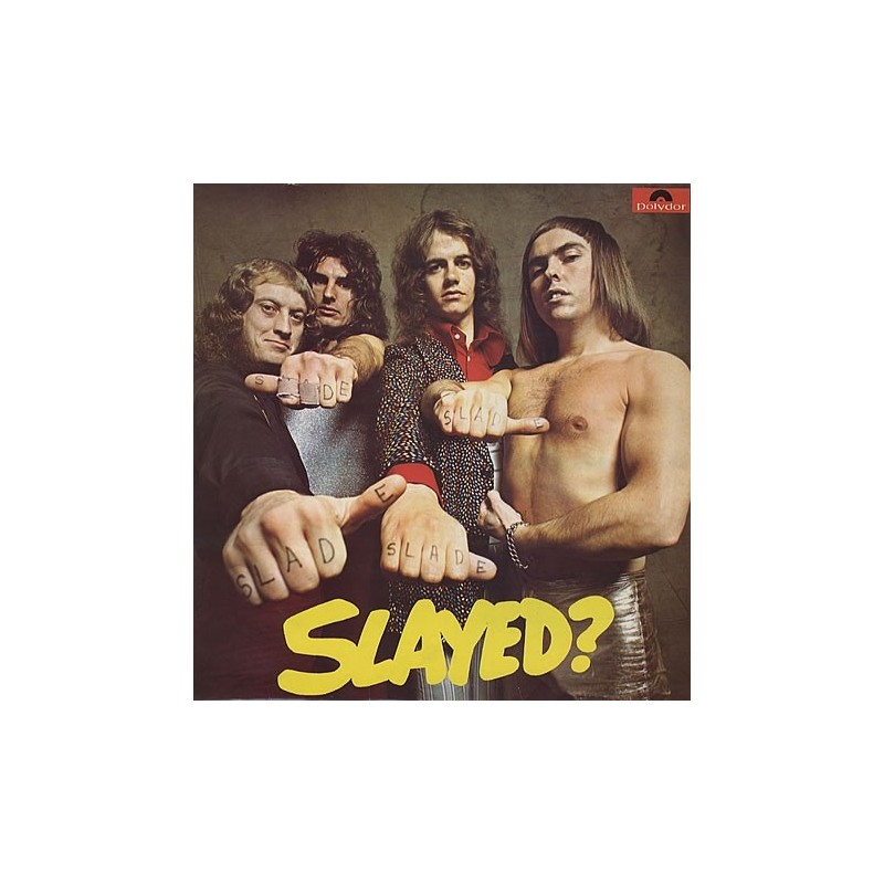 SLADE - Slayed? LP