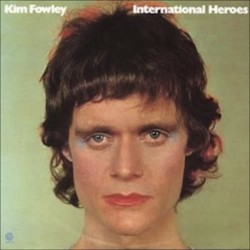 KIM FOWLEY ‎– International Heroes   LP