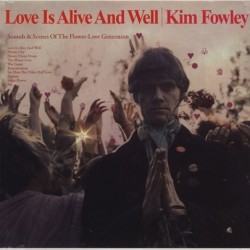 KIM FOWLEY ‎– Love Is Alive And Well   LP   