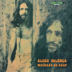 ALCEU VALENÇA - Molhado De...