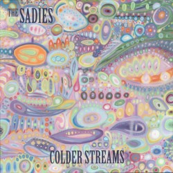 THE SADIES - Colder Streams CD