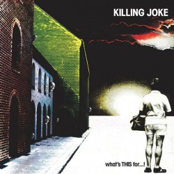KILLING JOKE - What's This...