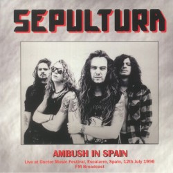 SEPULTURA - Ambush In Spain LP