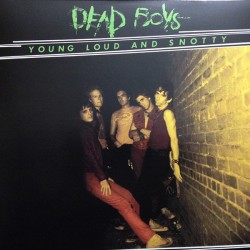 DEAD BOYS - Young Loud And...