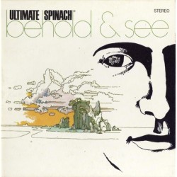 ULTIMATE SPINACH - Behold & See LP