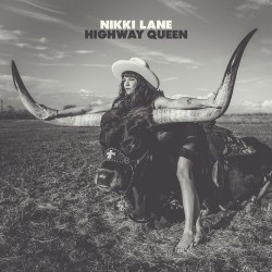 NIKKI LANE - Highway Queen LP