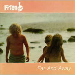FRIENDS - Far And Away 12"...