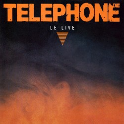 TELEPHONE - Le Live LP...