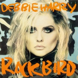 DEBBIE HARRY - Rockbird LP...