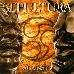 SEPULTURA - Against CD