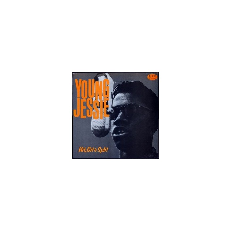 YOUNG JESSIE ‎– Hit, Git & Split  LP