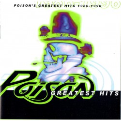 POISON - Greatest Hits...