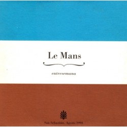 LE MANS - Entresemana LP