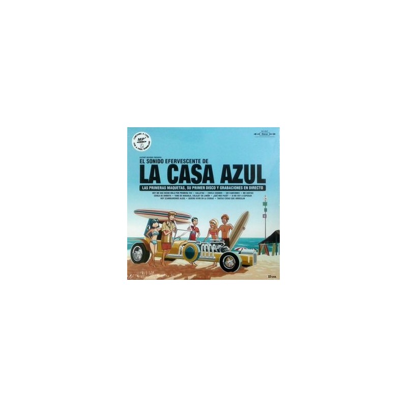 LA CASA AZUL ‎– El Sonido Efervescente De La Casa Azul (Las Primeras Maquetas, Su Primer Disco Y Grabaciones En Directo) LP