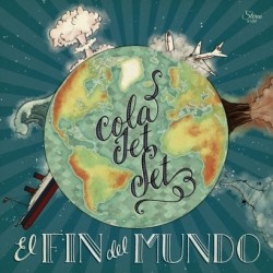 COLA JET SET - El Fin Del Mundo LP