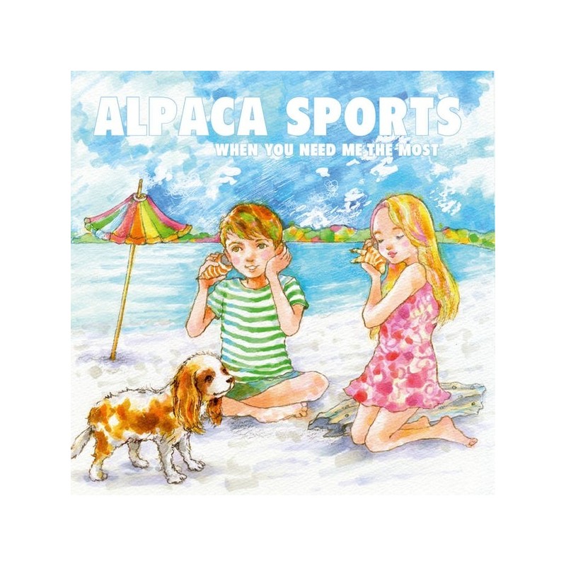 ALPACA SPORTS ‎– When You Need Me The Most 10"