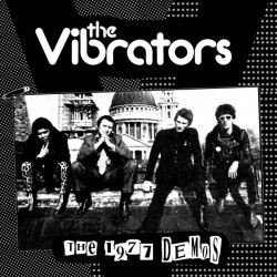 VIBRATORS - The 1977 Demos LP